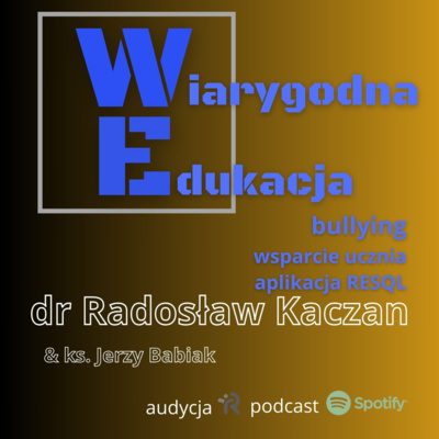 #16 Bullying w szkole | Radosław Kaczan 39228808 1737529176445 cbf392a6b3fbb