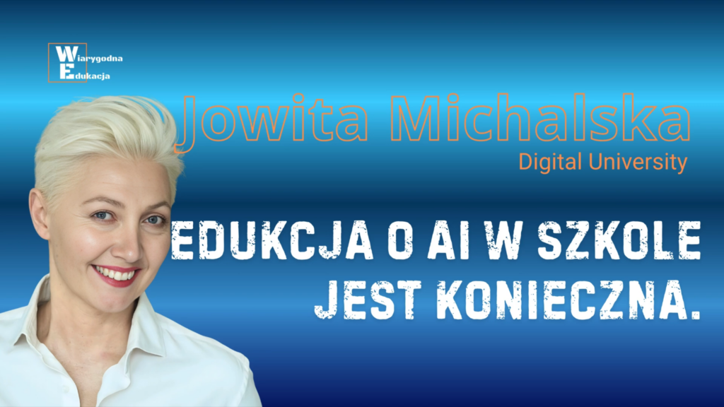 #24 AI w szkole | Jowita Michalska jowieta micha wiaredu
